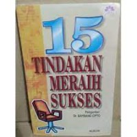 15 TINDAKAN MERAIH SUKSES