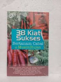 38 KIAT SUKSES BERTANAM CABAI DI MUSIM HUJAN