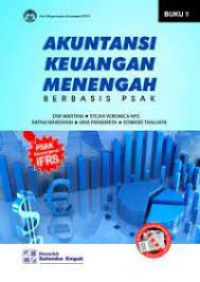 Akuntansi Keuangan Menengah Berbasis PSAK (Buku 1)