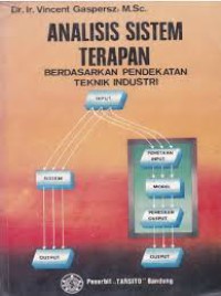 Analisis Sistem Terapan: Berdasarkan pendekatan teknik industri