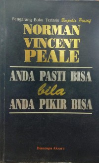 Anda pasti bisa bila anda pikir bisa