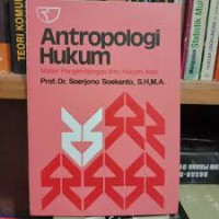 ANTROPOLOGI HUKUM MATERI PENGMBANGAN ILMU HUKUM ADAT