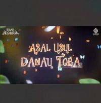 ASAL USUL DANAU TOBA