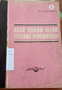 ASAS-ASAS HUKUM ISLAM TENTANG PERKAWINAN