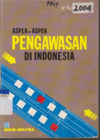 ASPEK-ASPEK PENGAWASAN DI INDONESIA
