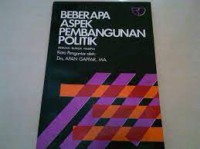 Beberapa Aspek Pembangunan Politik: Sebuah Bunga Rampai
