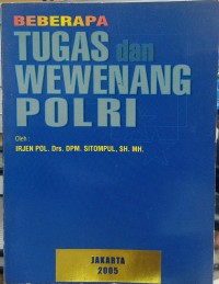 Beberapa tugas dan wewenang polri