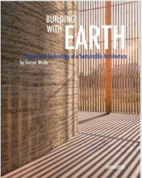 Building with Earth Design and Technology of a Sustainable Architecture