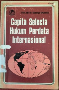 CAPITA SELECTA HUKUM PERDATA INTERNASIONAL