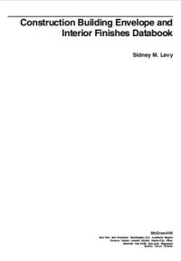 Construction Building Envelope and Interior Finishes Databook