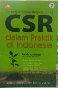 CSR dalam praktik di Indonesia (corporate social responbility)