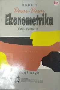 Dasar-dasar ekonometrika buku 1