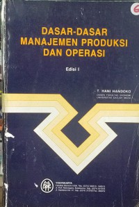 Dasar-dasar manajemen produksi dan operasi