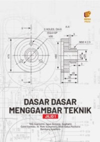 DASAR - DASAR MENGGAMBAR TEKNIK JILID 1