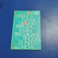 Dasar Perencanaan Gedung Perpustakaan Perguruan Tinggi DiIndonesia