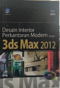 Desain Interior Perkantoran Modern Dengan 3ds Max 2012
