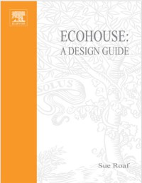 ECOHOUSE: A DESIGN GUIDE