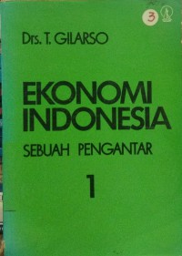 Ekonomi Indobnesia: sebuah pengantar 1