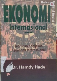 Ekonomi internasional: teori dan kebijakan keuangan internasional buku 2