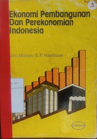 EKONOMI PEMBANGUNAN DAN PEREKONOMIAN INDONESIA