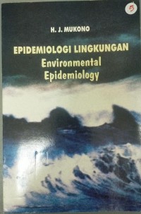 Epidemiologi lingkungan: environmental epidemiology