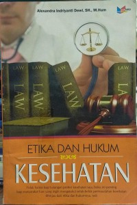 Etika dan hukum kesehatan