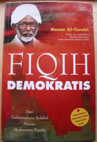 Fiqih demokratis: Dari tradisionalisme kolektif menuju modernisme populis