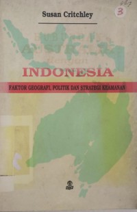 Hubungan Australia dengan Indonesia: faktor geografi, politik dan strategi keamanan