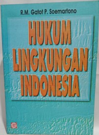 Hukum Lingkungan Indonesia