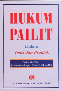 HUKUM PAILIT 1998 DALAM TEORI DAN PRAKTEK