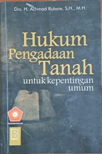 Hukum Pengadaan Tanah Untuk Keopentingan Umum