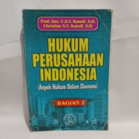 HUKUM PERUSAHAAN INDONESIA (ASPEK HUKUM DALAM EKONOMI) BAGIAN 2