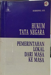 Hukum tata negara pemerintahan lokal dari masa ke masa
