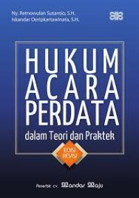 Hukum acara perdata dalam teori dan praktek