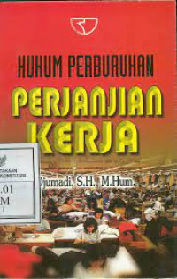 Hukum Perburuhan Perjanjian Kerja