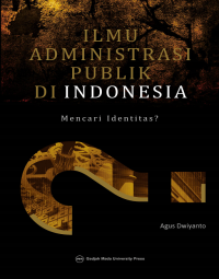 Ilmu  Administrasi Publik Di Indonesia