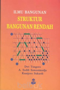 Ilmu Bangunan : Struktur Bangunan Rendah