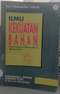 Ilmu kekuatan bahan: teori kokoh-strength of materials