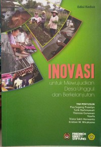 Inovasi untuk mewujudkan desa unggul dan berkelanjutan