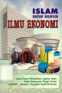 ISLAM UNTUK DISIPLIN ILMU EKONOMI