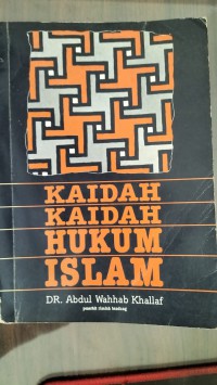 KAIDAH - KAIDAH HUKUM ISLAM