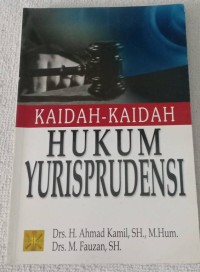 KAIDAH - KAIDAH HUKUM YURISPRUDENSI