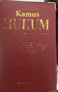 KAMUS HUKUM DICTIONARY OF LAW COMPLETE EDITION