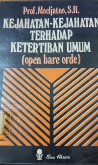 Kejahatan-Kejahatan Terhadap Ketertiban Umum