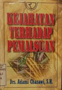 Kejahatan Terhadap Pemalsuan