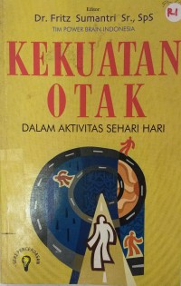 Kekuatan otak dalam aktivitas sehari hari