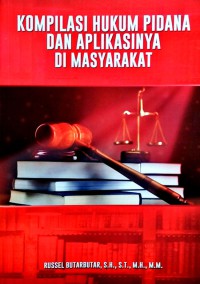 Kompilasi Hukum Pidana Dan Aplikasinya Di Masyarakat