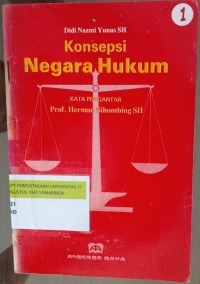 KONSEPSI NEGARA HUKUM