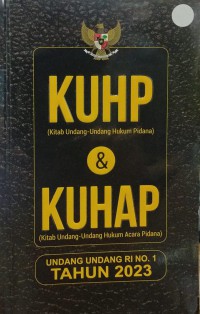 KUHP & KUHAP undang-undang RI no 1 tahun 2023
