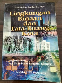 LINGKUNGAN BINAAN DAN TATA RUANG KOTA